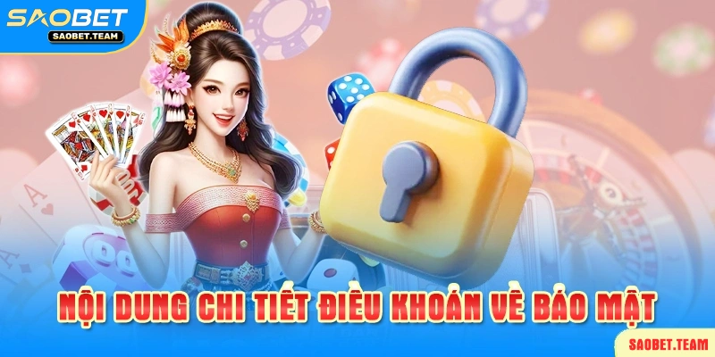 Các điều khoản quy định về bảo mật tại nhà cái