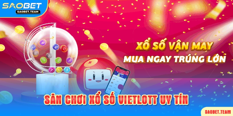 địa chỉ chơi vietlott uy tín