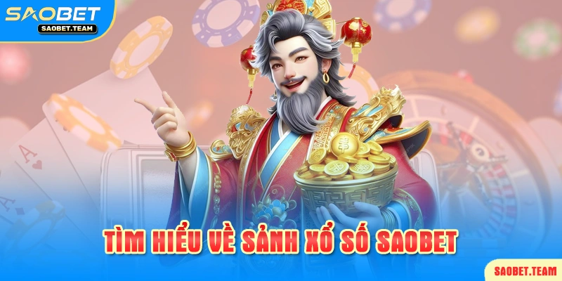 Giới thiệu sảnh cá cược xổ số